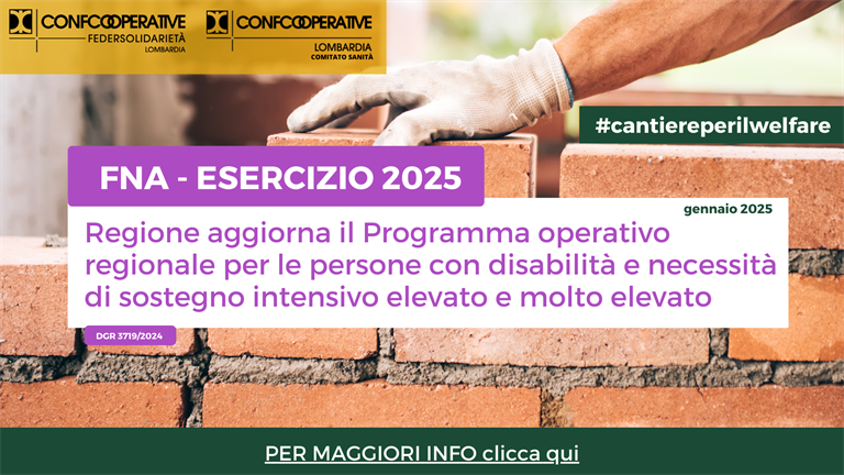 FNA esercizio 2025 - Regione aggiorna il Programma Operativo per le persone con disabilità e con necessità di sostegno intensivo molto elevato