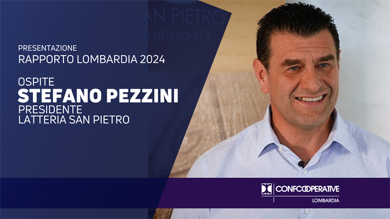 Presentazione Rapporto Lombardia 2024, Stefano Pezzini (Latteria San Pietro) ospite tavola rotonda