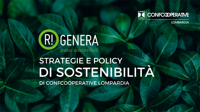 Il Progetto R!GENERA: l’impegno di Confcooperative Lombardia per la sostenibilità
