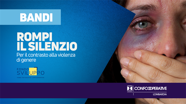 Rompi il silenzio: il bando per contrastare la violenza di genere