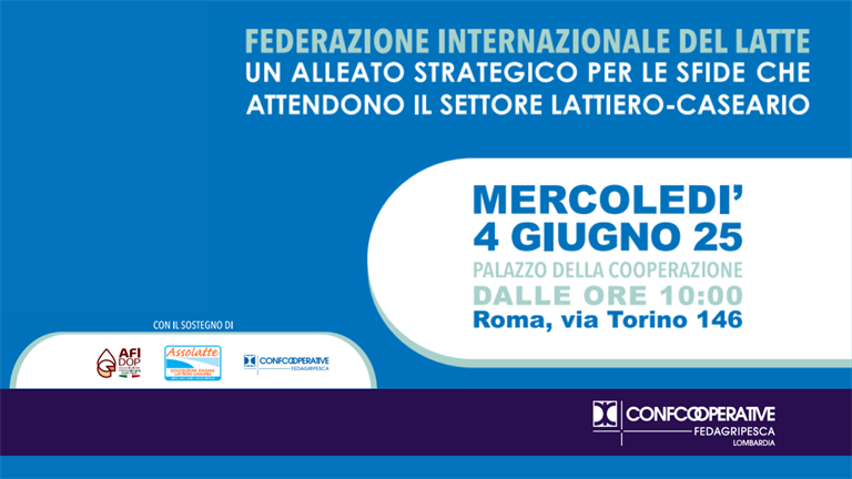 4 giugno | A Roma il convegno della Federazione Internazionale del Latte promosso da Confcooperative FedAgriPesca