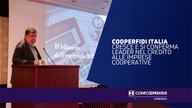 Cooperfidi Italia cresce e si conferma leader nel credito alle imprese cooperative
