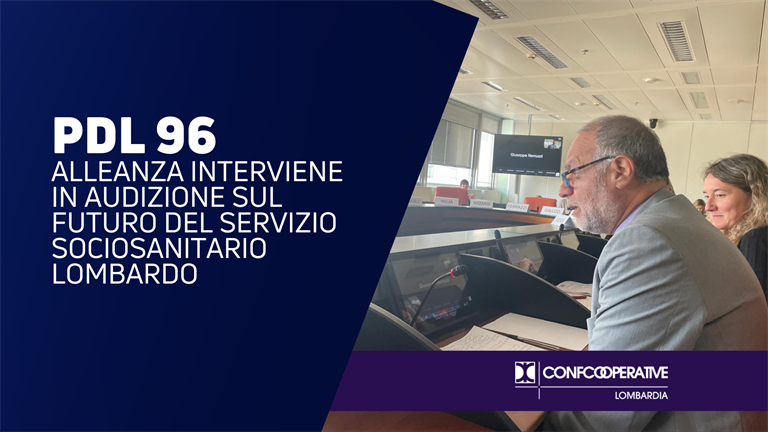 PDL 96: Alleanza interviene in audizione sul futuro del Servizio Sociosanitario lombardo