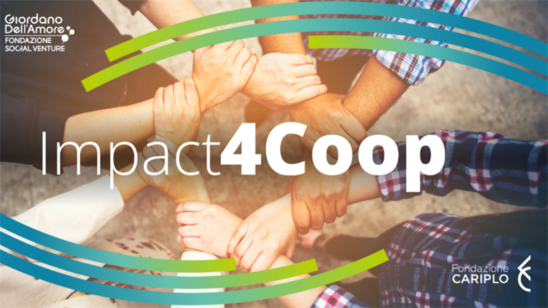 Al via la seconda edizione di Impact4Coop:1,8 milioni di investimenti impact per le cooperative Sociali