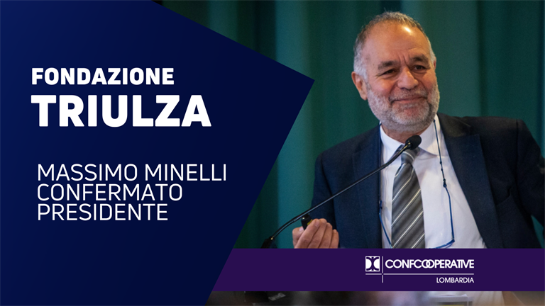 Università, imprese e Terzo Settore insieme per innovare: Massimo Minelli confermato alla guida di Fondazione Triulza