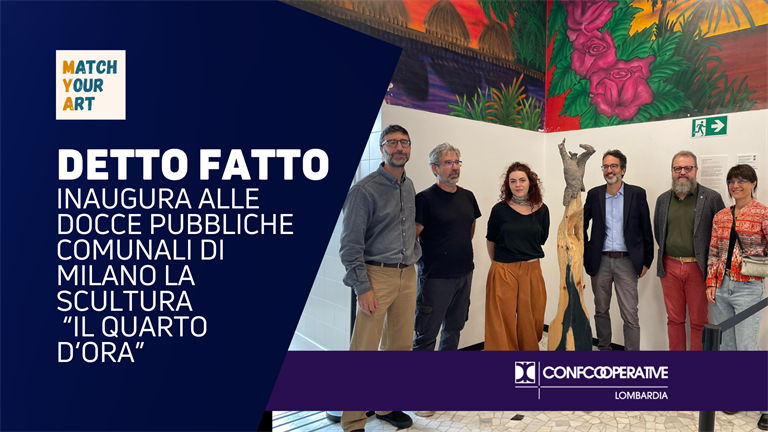 Match your art: Detto Fatto inaugura alle docce pubbliche comunali di Milano la scultura il "Quarto d'ora"