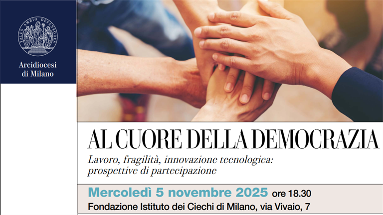 5 novembre | Al cuore della democrazia, a Milano incontro su lavoro, fragilità e innovazione tecnologica