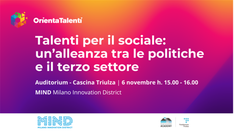 6 novembre | Evento talenti per il sociale: un'alleanza tra le politiche e il terzo settore