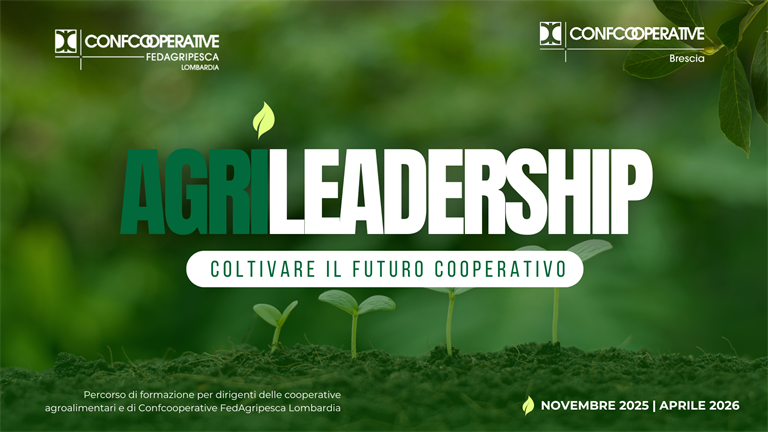 Agrileadership, da Brescia via al percorso territoriale sulla leadership cooperativa nel settore agroalimentare