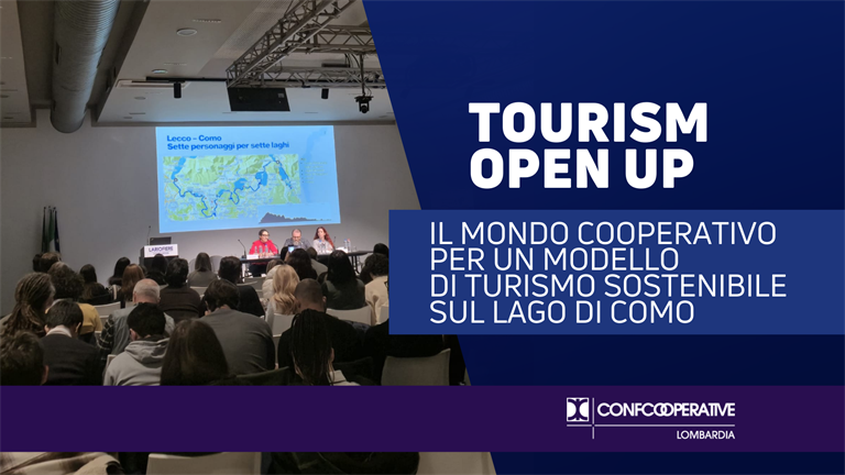Tourism Open UP: il mondo cooperativo al centro di un nuovo modello di turismo sostenibile sul Lago di Como
