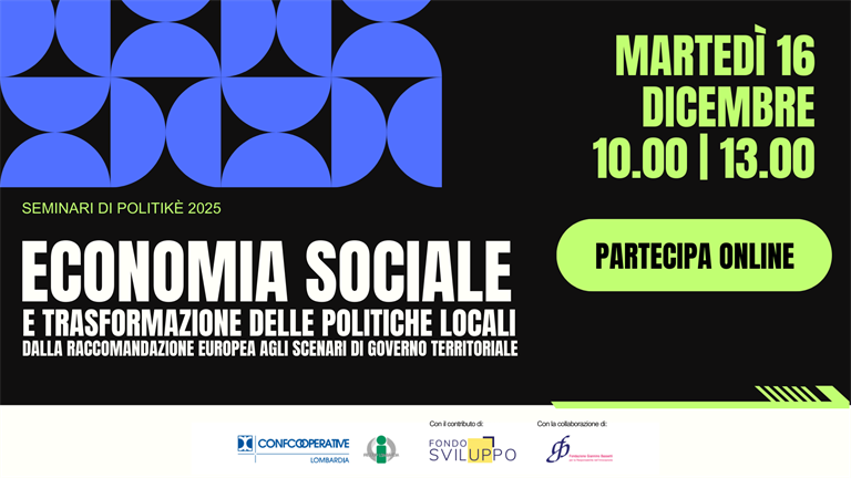 16 dicembre | Seminari Politikè 2025 - Economia sociale e trasformazione delle politiche locali