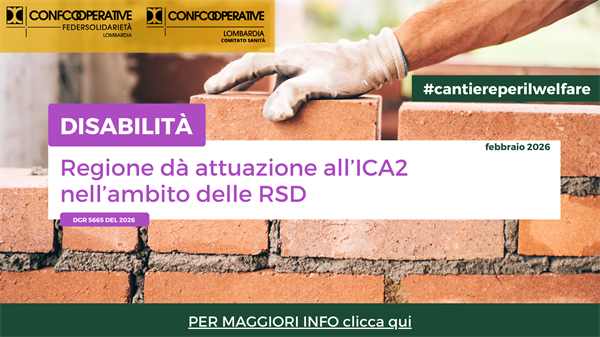 Disabilità - Regione dà attuazione all&rsquo;ICA 2 nell&rsquo;ambito delle RSD