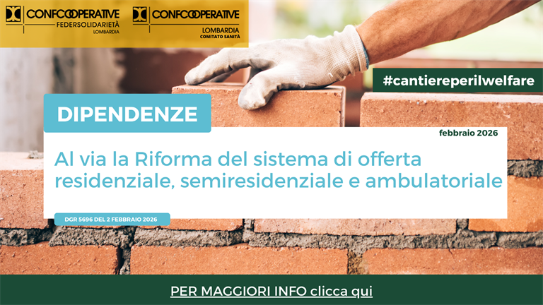 Dipendenze, al via la Riforma del sistema ambulatoriale, residenziale e semiresidenziale