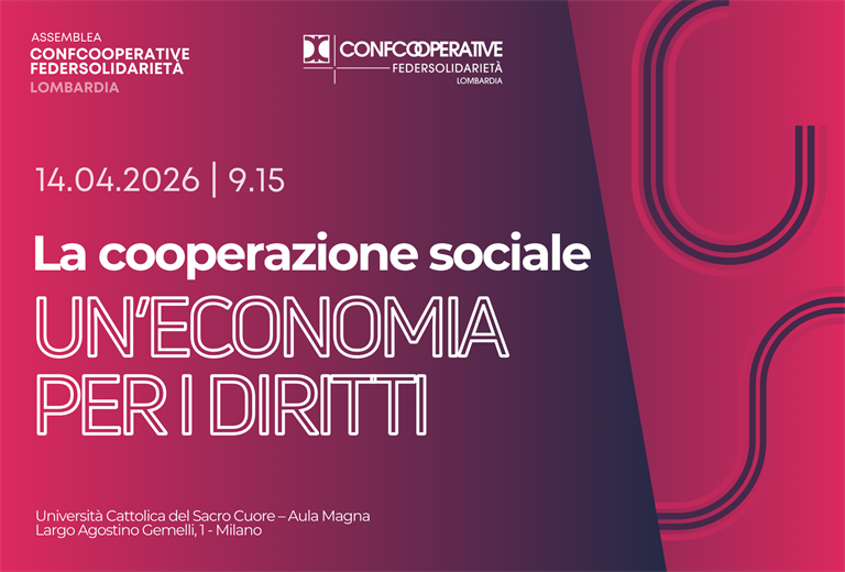 Confcooperative Federsolidarietà Lombardia - Assemblea di rinnovo cariche il 14 aprile