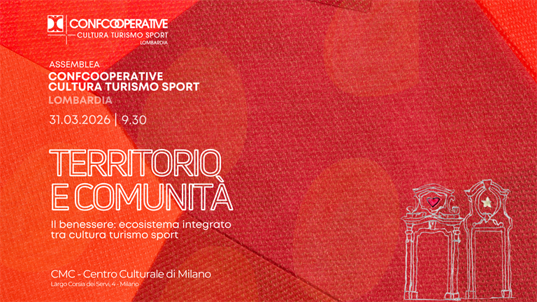 Confcooperative Cultura Turismo Sport Lombardia: il 31 marzo l’assemblea regionale