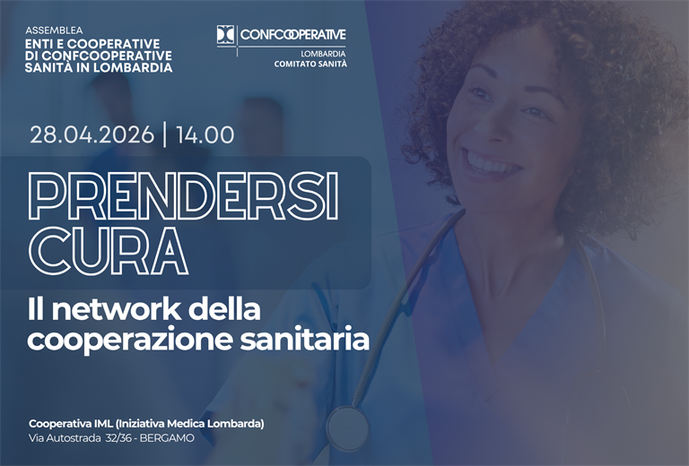 Assemblea enti e cooperative di Confcooperative Sanità in Lombardia, in agenda il 28 aprile a Bergamo