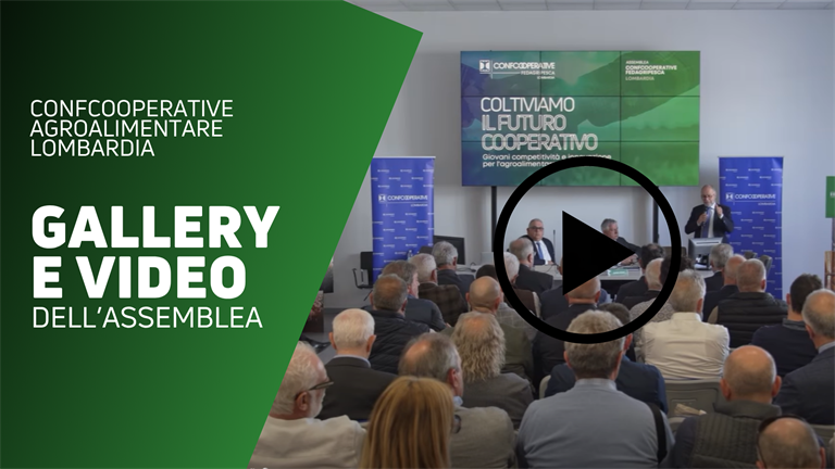 Assemblea Confcooperative Agroalimentare Lombardia | Gallery e video