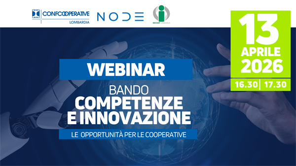 16 aprile | Webinar di presentazione del bando “Competenze & Innovazione”