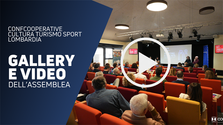 Assemblea Confcooperative Cultura Turismo Sport Lombardia | Gallery e video