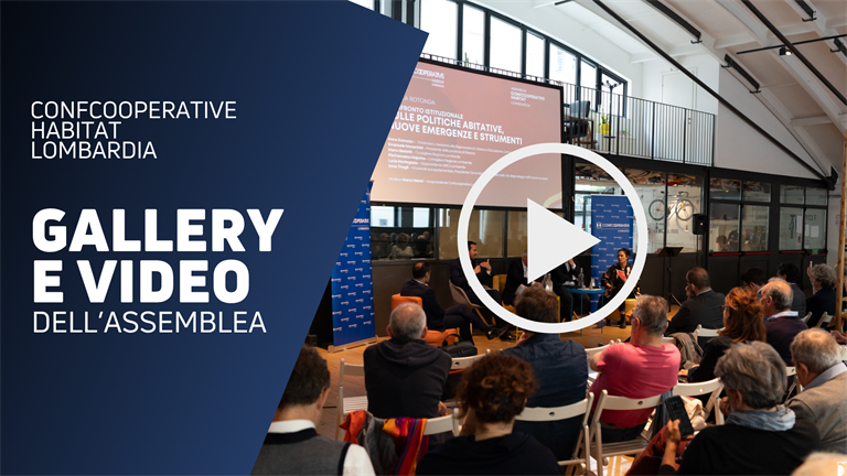 Assemblea Confcooperative Habitat Lombardia | Gallery e video