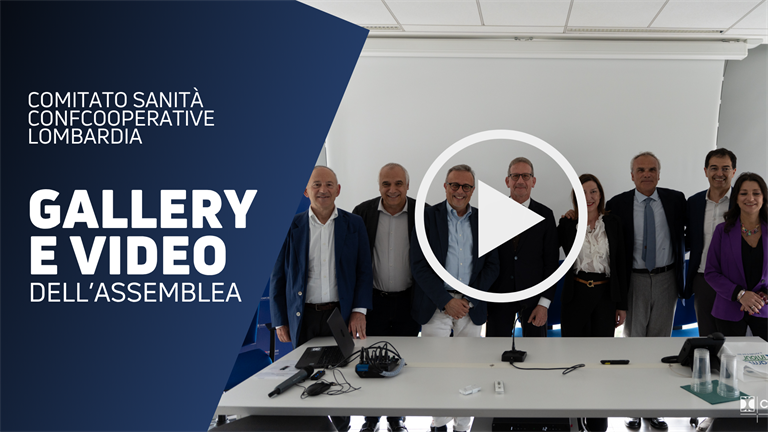Assemblea Comitato Sanità Confcooperative Lombardia | Video e gallery