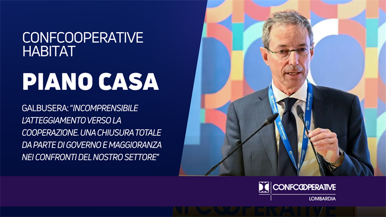 Piano Casa, Galbusera: “Incomprensibile la chiusura verso la cooperazione”