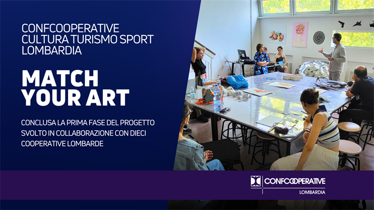 Match Your Art, conclusa la prima fase del progetto in collaborazione con le cooperative lombarde