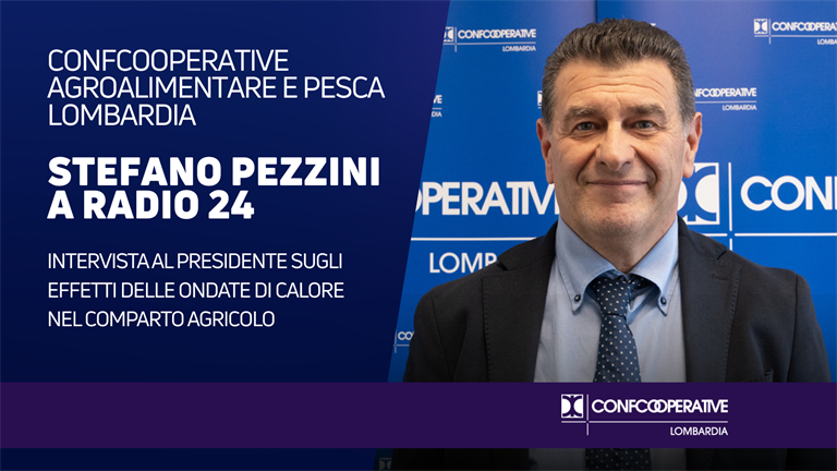 Effetti del caldo sull'agricoltura: l'intervista a Stefano Pezzini su Radio 24