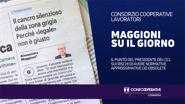 Normative, i rischi delle zone grigie: su Il Giorno il commento di Alessandro Maggioni