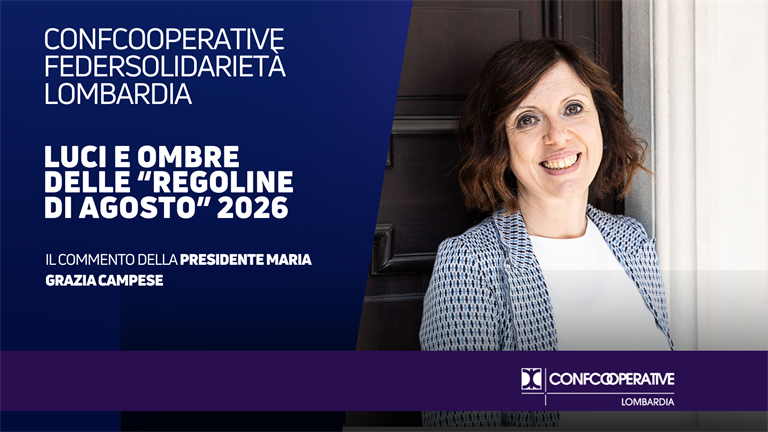 Luci e ombre sulle “Regoline  di agosto”, il commento di Campese, Presidente di Federsolidarietà Lombardia