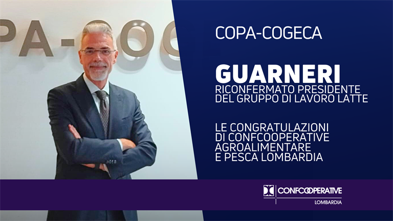 Copa-Cogeca, Guarneri riconfermato presidente del gruppo di lavoro Latte: le congratulazioni di Confcooperative Agroalimentare e Pesca Lombardia