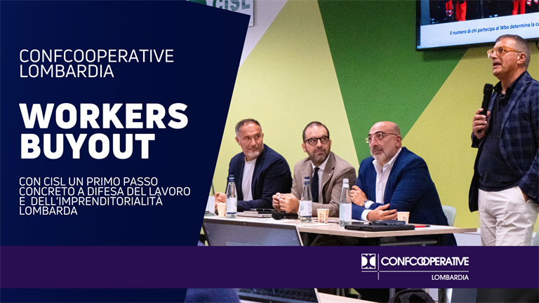 Un’azienda in crisi può essere salvata dai suoi lavoratori? Confcooperative e Cisl unite per dire sì, grazie al modello virtuoso dei ‘workers buyout’