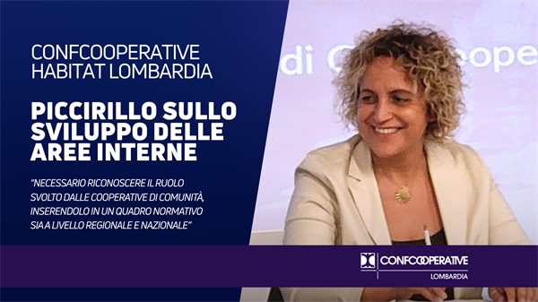Sviluppo delle aree interne, Piccirillo: “Necessario riconoscere il ruolo svolto dalle cooperative di comunità”