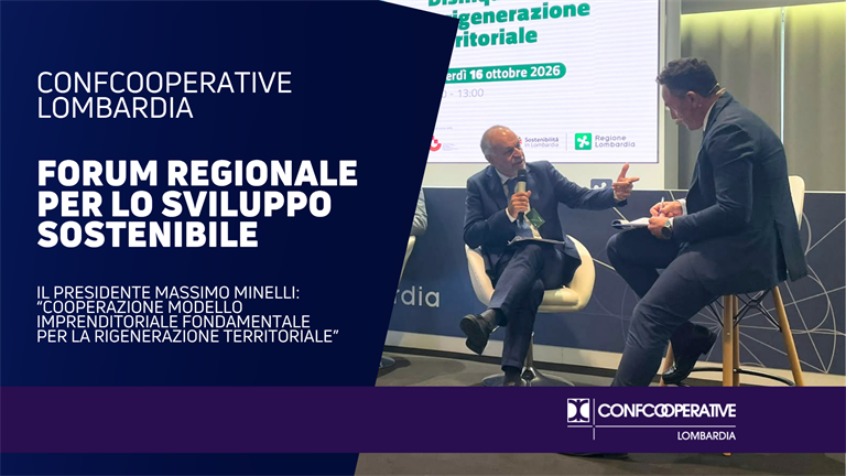 Forum regionale per lo sviluppo sostenibile, Minelli: “Cooperazione modello imprenditoriale fondamentale per la rigenerazione territoriale”