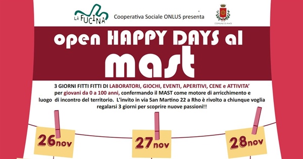 OPEN HAPPY DAYS AL MAST DI RHO