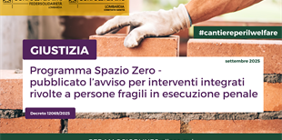 GIUSTIZIA - Programma Spazio Zero, pubblicato l’avviso per...