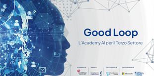 Da 2 dicembre partecipa a Good Loop, l'Academy AI per il...