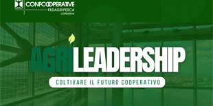 Agrileadership: Confcooperative FedAgriPesca Lombardia...